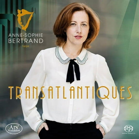 Anne-Sophie Bertrand - Heritage Transatlantique - Music & Performance - SACD