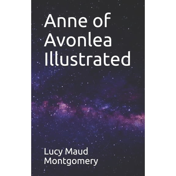 Anne of Avonlea Illustrated