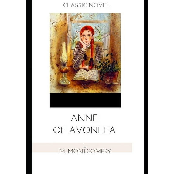 Anne of Avonlea (Paperback)