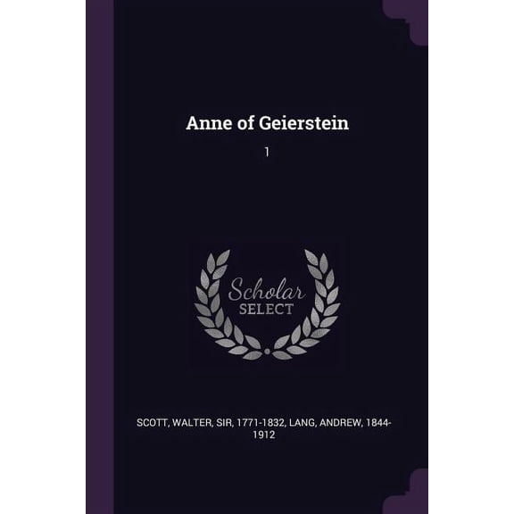 Anne of Geierstein: 1 (Paperback)