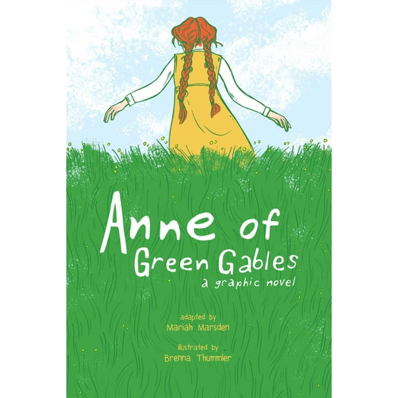 Anne of Green Gables : A Graphic Novel (Paperback)