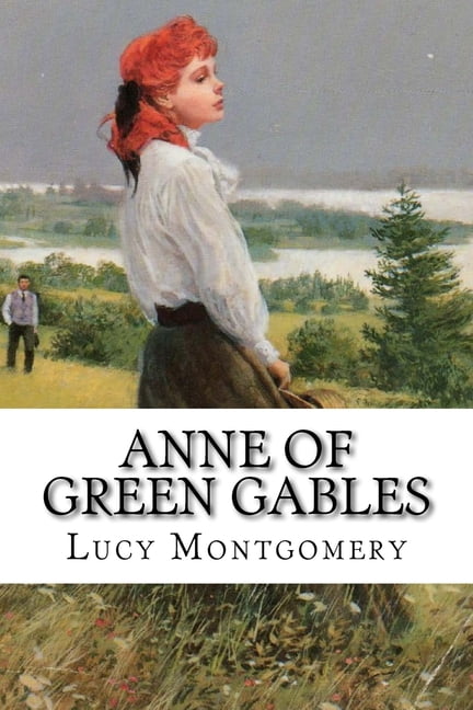 Anne of Green Gables: Classic literature, (Paperback)