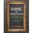 thumbnail image 1 of Anne of Green Gables - Large Print (Paperback), 1 of 1