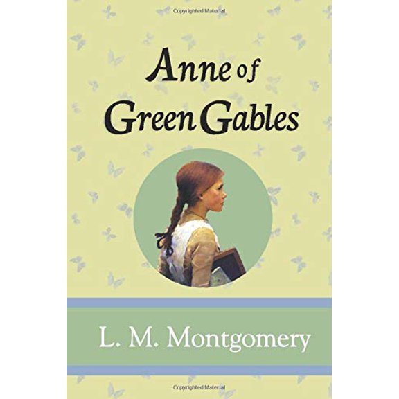 Pre-Owned Anne of Green Gables (Paperback) 1949982157 9781949982152