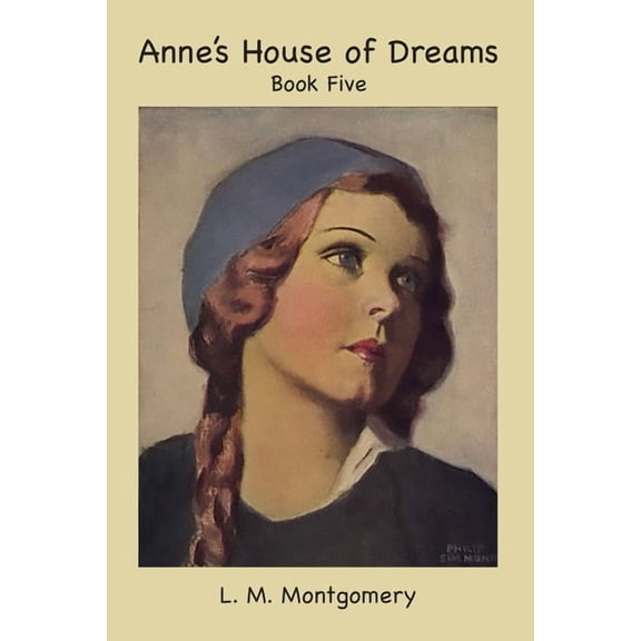 Anne's House of Dreams, (Paperback)