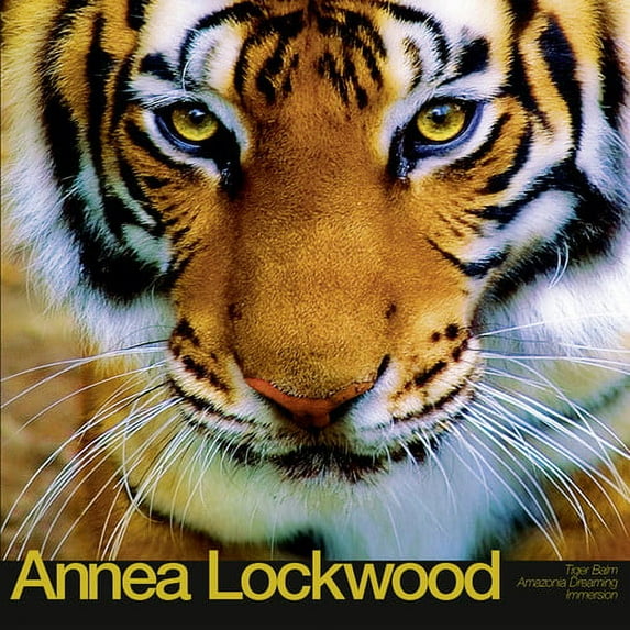 Annea Lockwood - Tiger Balm / Amazonia Dreaming / Immersion - Electronica - Vinyl