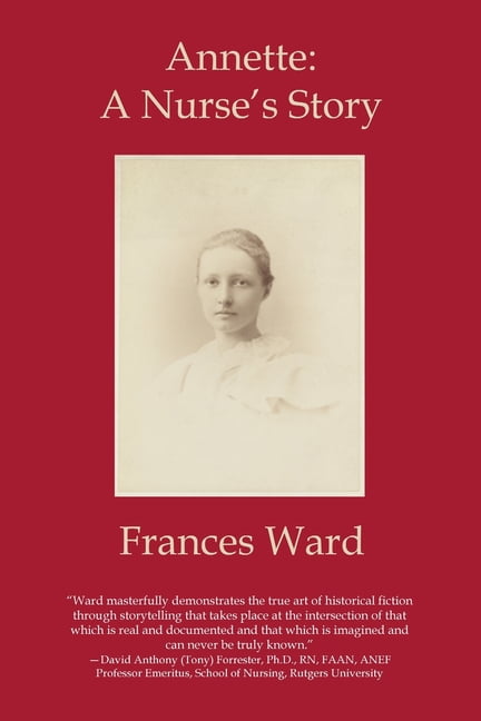 Annette: A Nurse's Story, (Paperback)