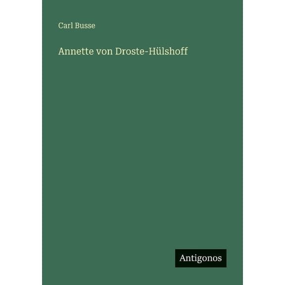 Annette von Droste-Hlshoff, (Paperback)