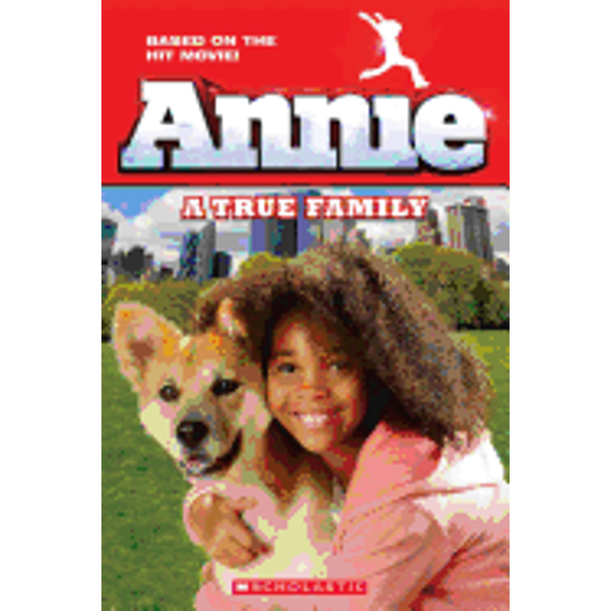 Annie: A True Family (Movie Tie-In) (Paperback) - image 1 of 2