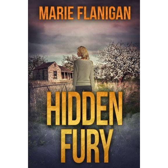Hidden Fury Annie Fitch Mysteries Paperback 1948051672 9781948051675 Marie Flanigan