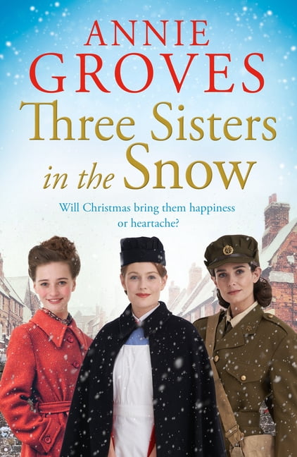 Three Sisters Three Sisters in the Snow, Book 3, (Paperback)