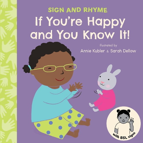 Annie Kubler If You're Happy and You know It BSL (Board Book) Sign and Rhyme BSL