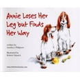 thumbnail image 1 of Pre-Owned Annie Loses Her Leg but Finds Her Way (Hardcover) 192982100X 9781929821006, 1 of 1