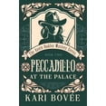 thumbnail image 1 of Annie Oakley Mysteries: Peccadillo at the Palace: An Annie Oakley Mystery (Paperback), 1 of 1