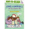 thumbnail image 1 of Annie and Snowball Annie and Snowball and the Surprise Day: Ready-To-Read Level 2, Book 11, (Hardcover), 1 of 1