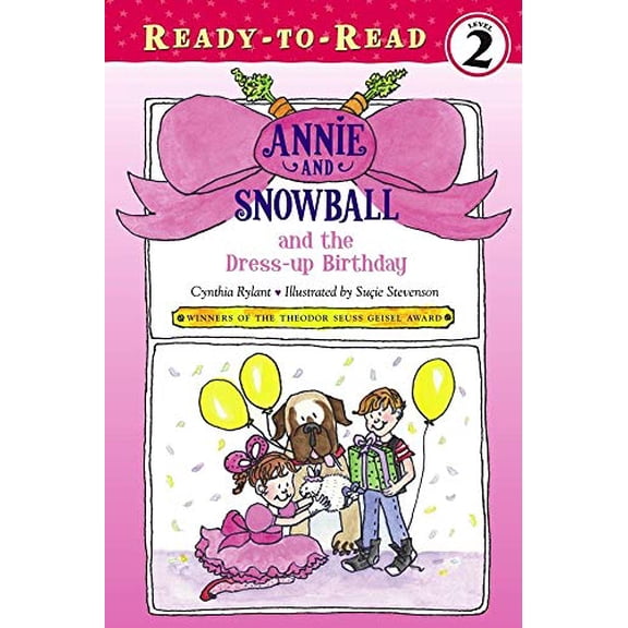 Pre-Owned Annie and Snowball and the Dress-Up Birthday: Ready-To-Read Level 2 (Paperback) 1416914595 9781416914594