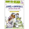 thumbnail image 1 of Pre-Owned Annie and Snowball and the Teacup Club: Ready-To-Read Level 2 (Paperback) 1416914617 9781416914617, 1 of 1