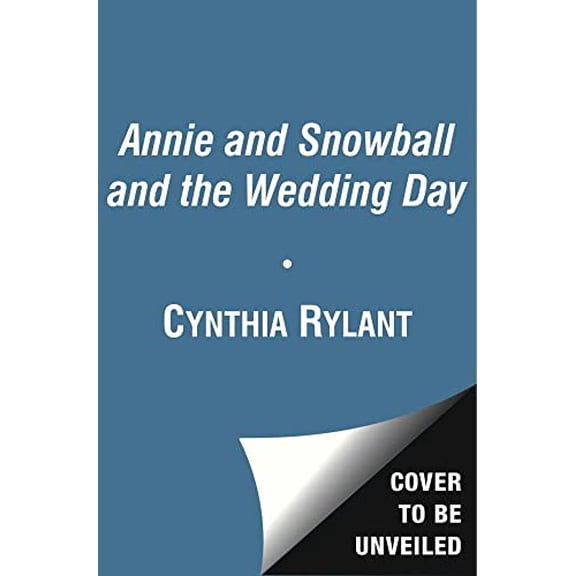 Pre-Owned Annie and Snowball and the Wedding Day: Ready-To-Read Level 2: 13 Hardcover