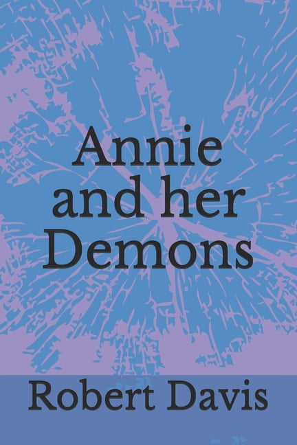 Annie and her Demons (Paperback)