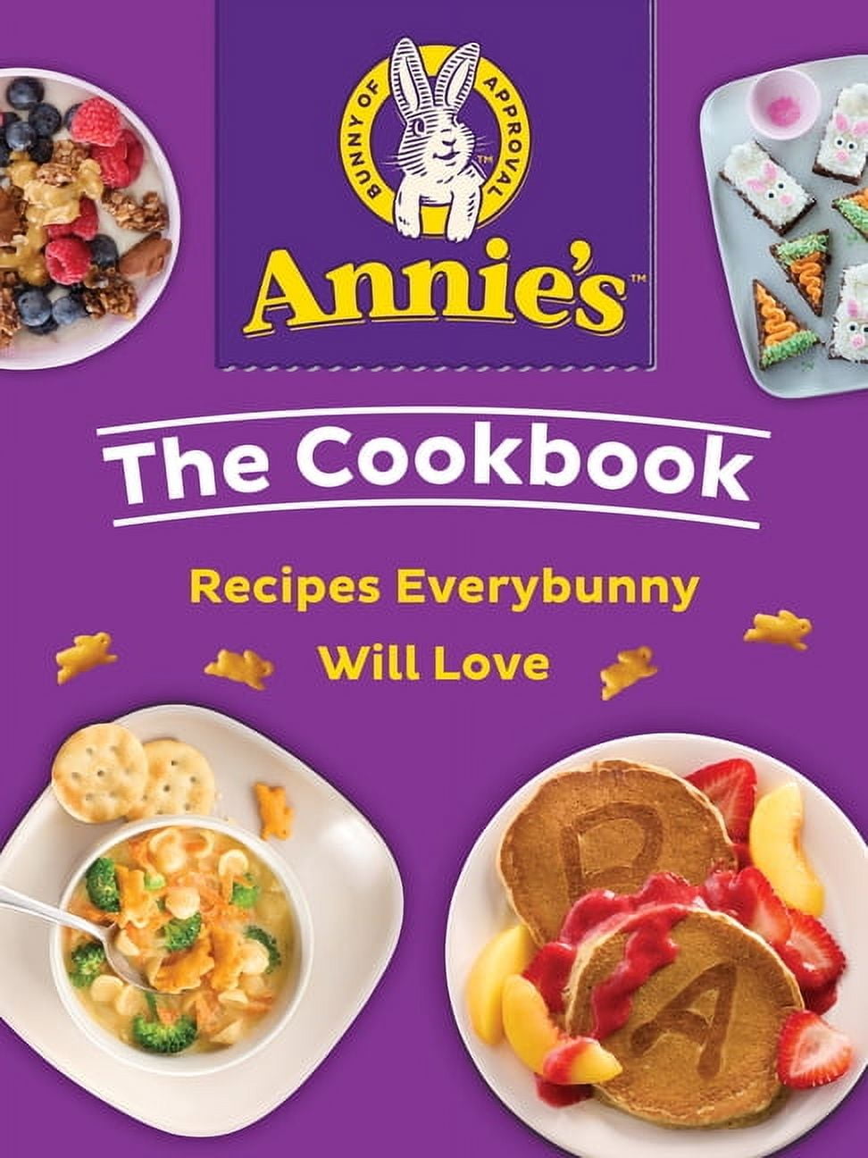 Annie's the Cookbook: Recipes Everybunny Will Love, (Paperback)