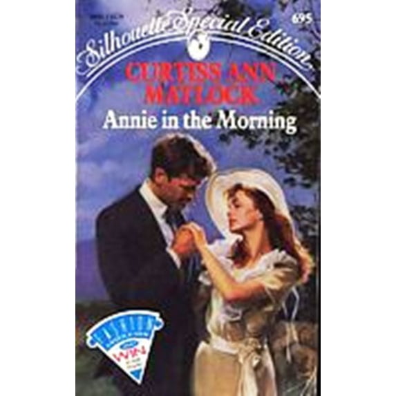 Pre-Owned Annie in the Morning (Mass Market Paperback) 037309695X 9780373096954
