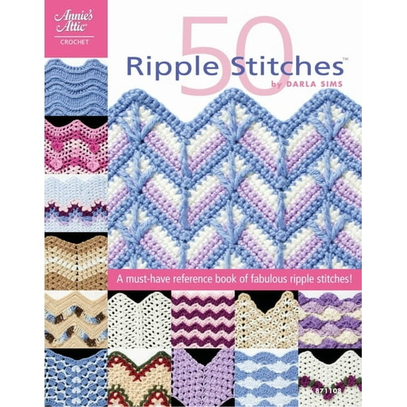 Annie's Attic: Crochet 50 Ripple Stitches, (Paperback)