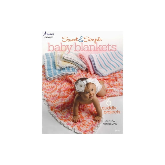 Annie's Crochet Sweet And Simple Baby Blankets Bk