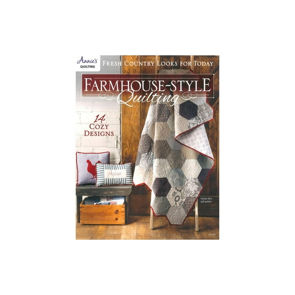 Annie's FarmHouse Style Quilting Bk