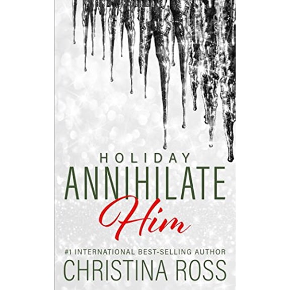 Pre-Owned Annihilate Him: Holiday Paperback