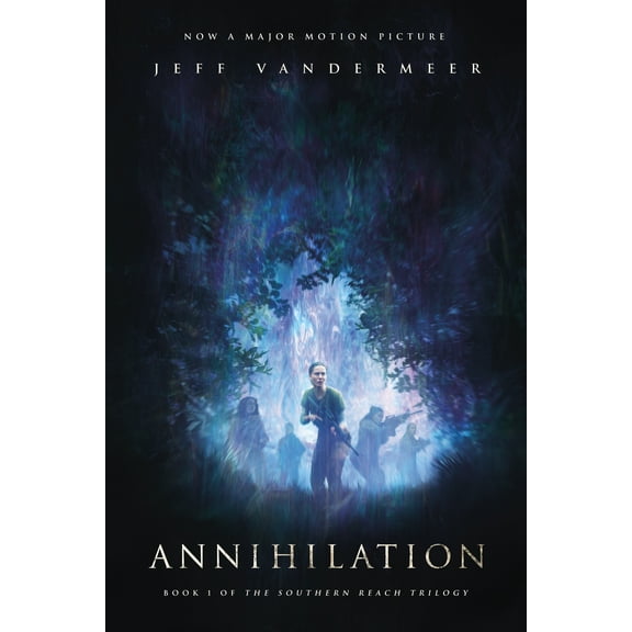 Annihilation: A Novel: Movie Tie-In Edition