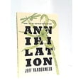 thumbnail image 1 of Pre-Owned Annihilation (Paperback) by Jeff VanderMeer, 1 of 1