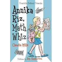 Annika Riz, Math Whiz  Franklin School Friends, 2   Paperback  Claudia Mills
