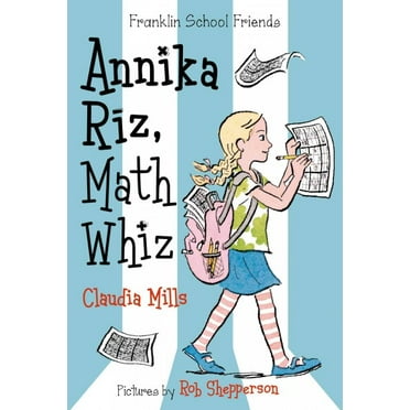 Annika Riz, Math Whiz  Franklin School Friends, 2   Paperback  Claudia Mills