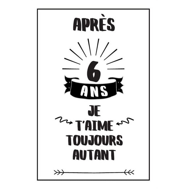 Anniversaire De Mariage De Notes Idée Cadeau 6 Ans De Mariage