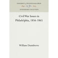 thumbnail image 1 of Anniversary Collection Civil War Issues in Philadelphia, 1856-1865, (Hardcover), 1 of 1