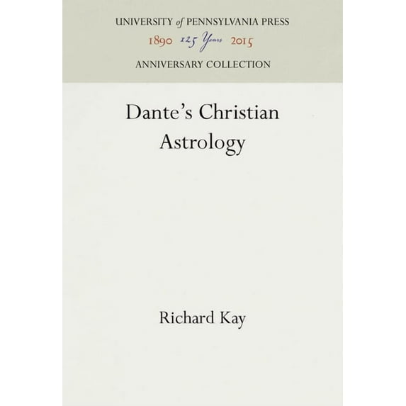 Dante's Christian Astrology, (Hardcover)