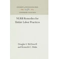 thumbnail image 1 of Anniversary Collection Nlrb Remedies for Unfair Labor Practices, (Hardcover), 1 of 1