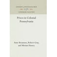 thumbnail image 1 of Anniversary Collection Prices in Colonial Pennsylvania, (Hardcover), 1 of 1