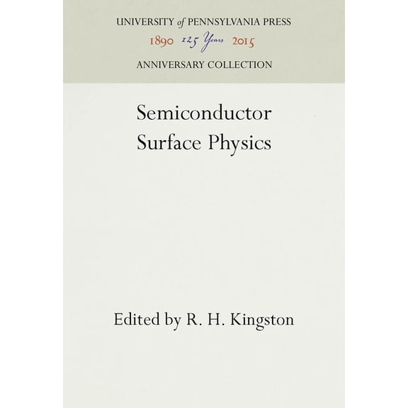 Anniversary Collection Semiconductor Surface Physics, (Hardcover)