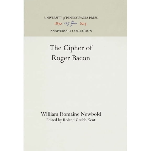 Anniversary Collection The Cipher of Roger Bacon, (Hardcover)