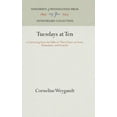 thumbnail image 1 of Anniversary Collection Tuesdays at Ten: A Garnering from the Talks of Thirty Years on Poets, Dramatists, and Essayists, (Hardcover), 1 of 1
