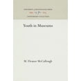 thumbnail image 1 of Anniversary Collection: Youth in Museums (Hardcover), 1 of 1