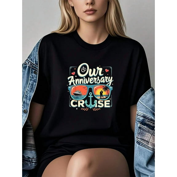 Anniversary Cruise Couples Matching Cruise Vacation-Shirt         Graphic Tees Ladies' Choice Women Crop Tops Summer Outfits Women Summer Tops-Shirt
