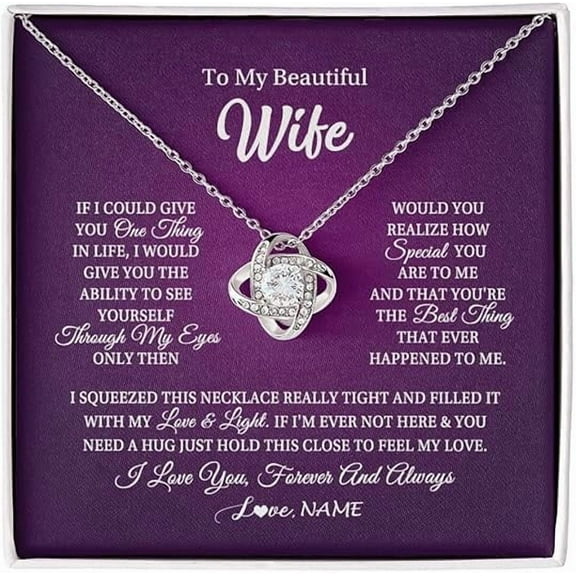 Anniversary Gift for Wife from Husband with Message Card and Gift Box, To My Wife Necklace Gift on Her Birthday, Love Knot Necklace for Women, Jewelry for Women