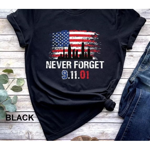 Anniversary Shirt, Never Forget 9 11 T-shirt, Memorial Shirt, September T-shirt