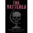 thumbnail image 1 of Anno Initium The Battered: A Zombie Apocalypse Novel, Book 3, (Paperback), 1 of 1