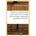 thumbnail image 1 of Annonce Analytique Faite Par l'Auteur d'Un Ouvrage de Physiologie, Traitant Des Sympathies (Paperback), 1 of 1