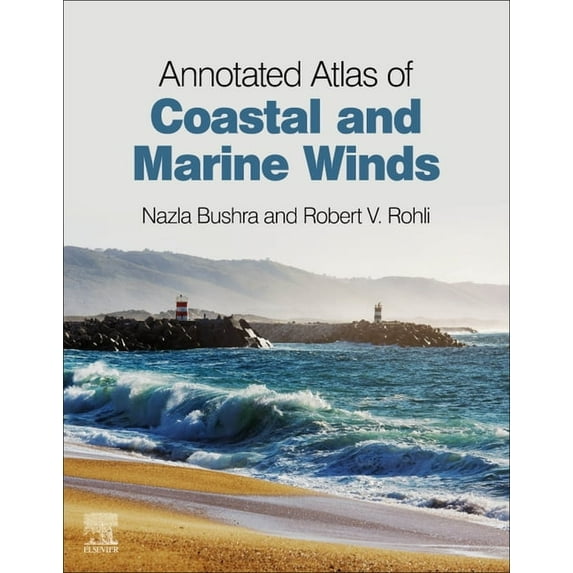 Annotated Atlas of Coastal and Marine Winds, (Paperback)
