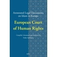 thumbnail image 1 of Annotated Legal Documents on Islam in Eu Annotated Legal Documents on Islam in Europe: European Court of Human Rights, Book 26, (Paperback), 1 of 1