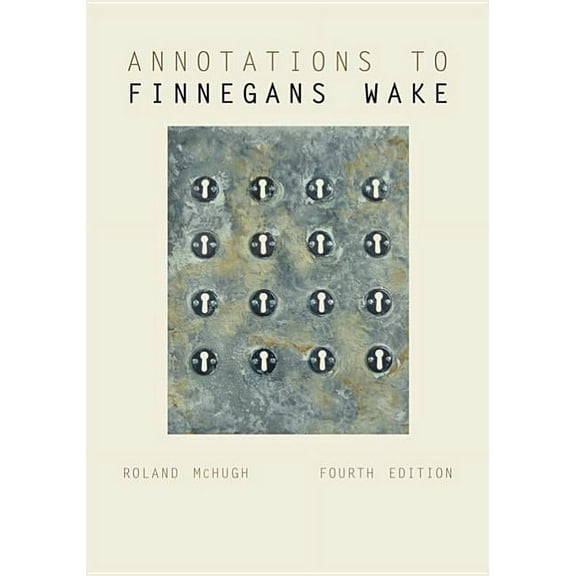 Annotations to Finnegans Wake, (Paperback)